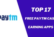Top 17 Free Paytm Cash Earning Apps In India 2023