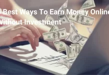 5 Best Ways To Earn Money Online Without Investment
